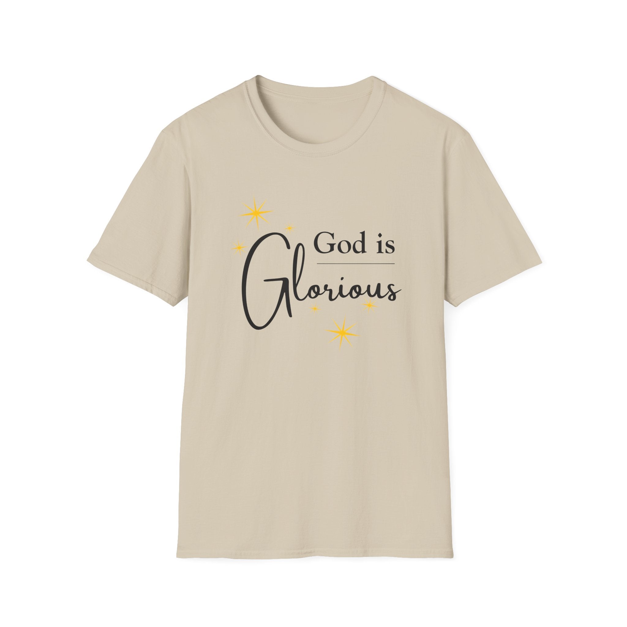 God Is Glorious T-Shirt — Christian Faith Inspirational Tee