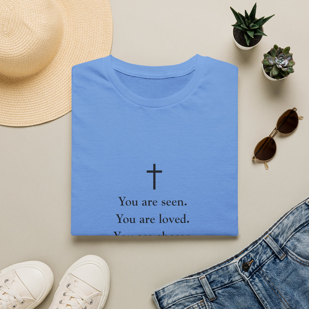 Christian Message T-Shirt — "You are seen. You are loved. You are chosen."