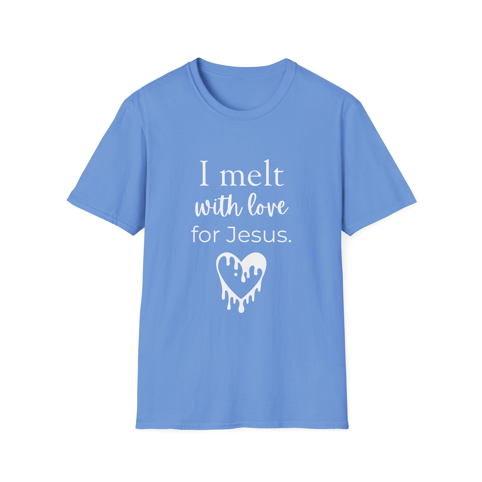 I Melt With Love For Jesus T-Shirt — Christian Faith Tee