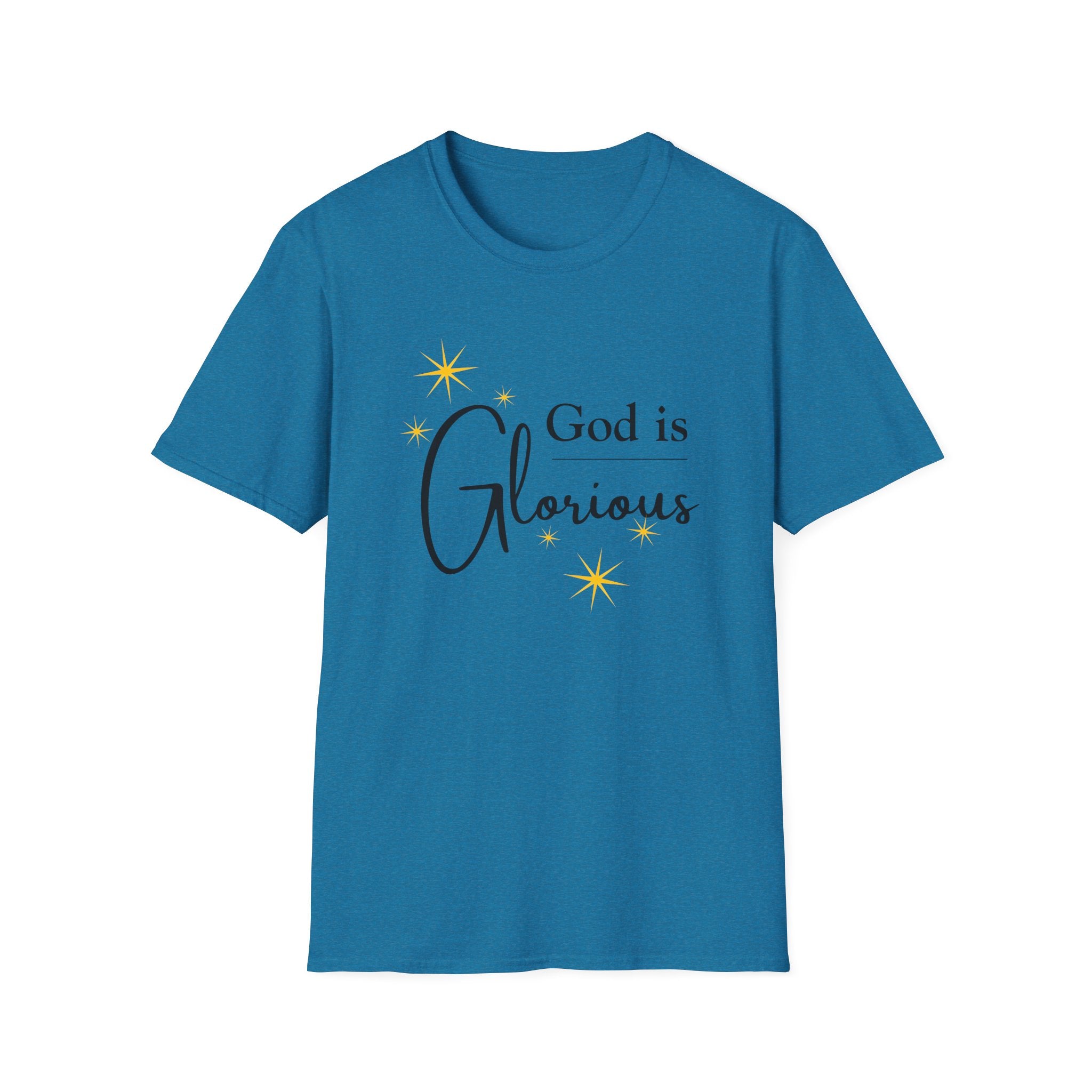 God Is Glorious T-Shirt — Christian Faith Inspirational Tee