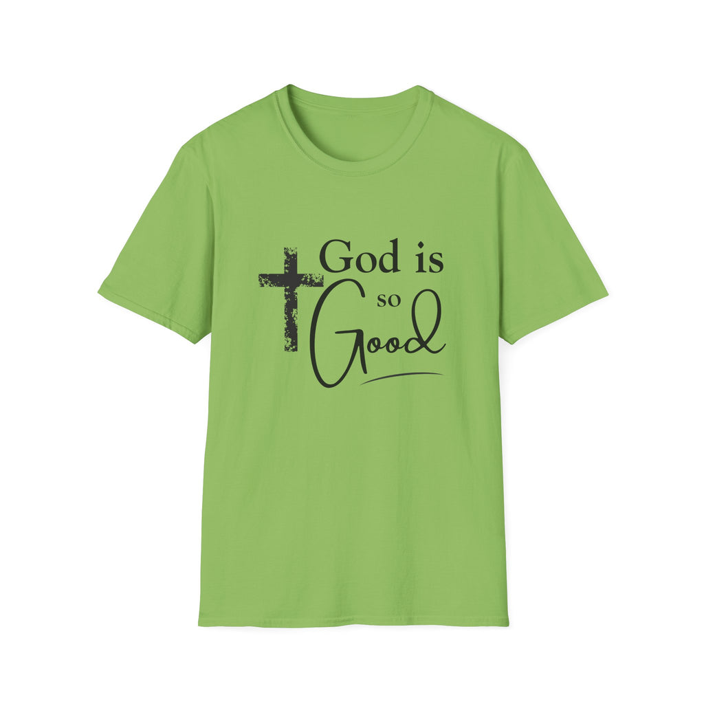 God Is So Good T-Shirt — Inspirational Christian Faith Tee