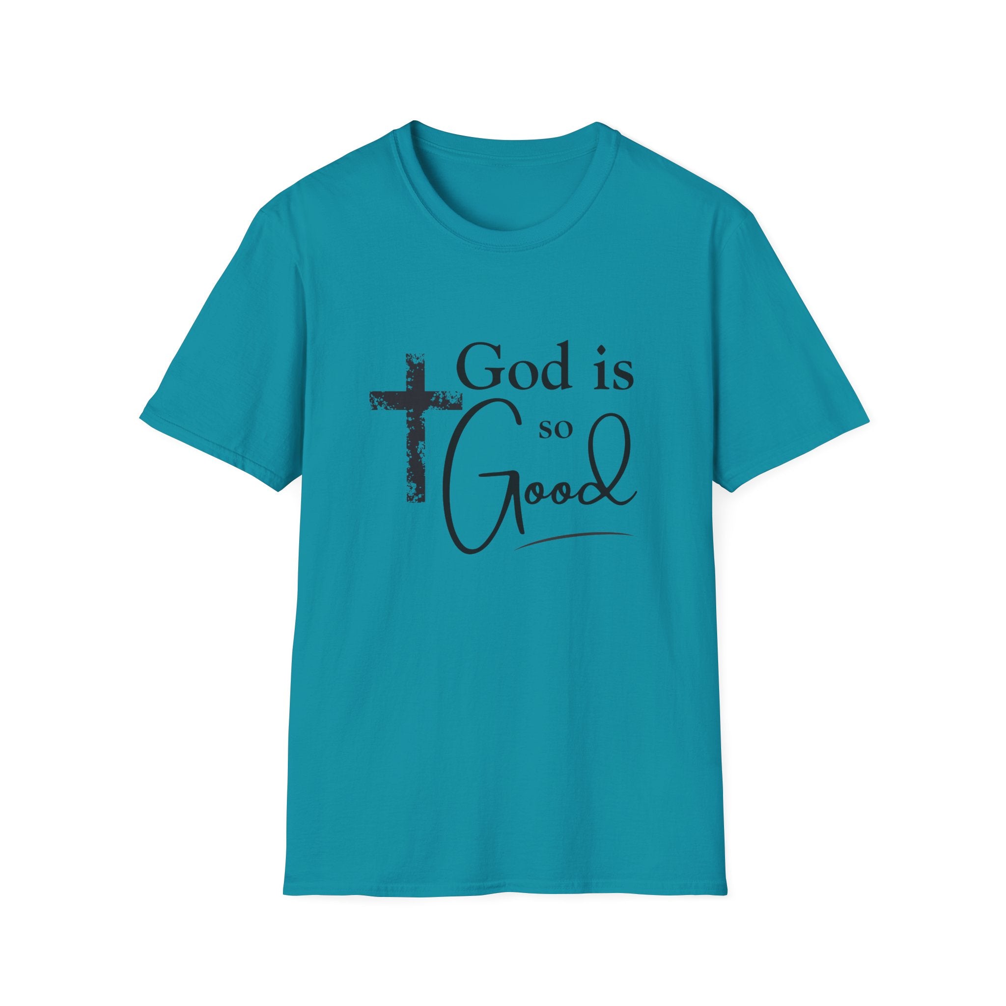God Is So Good T-Shirt — Inspirational Christian Faith Tee