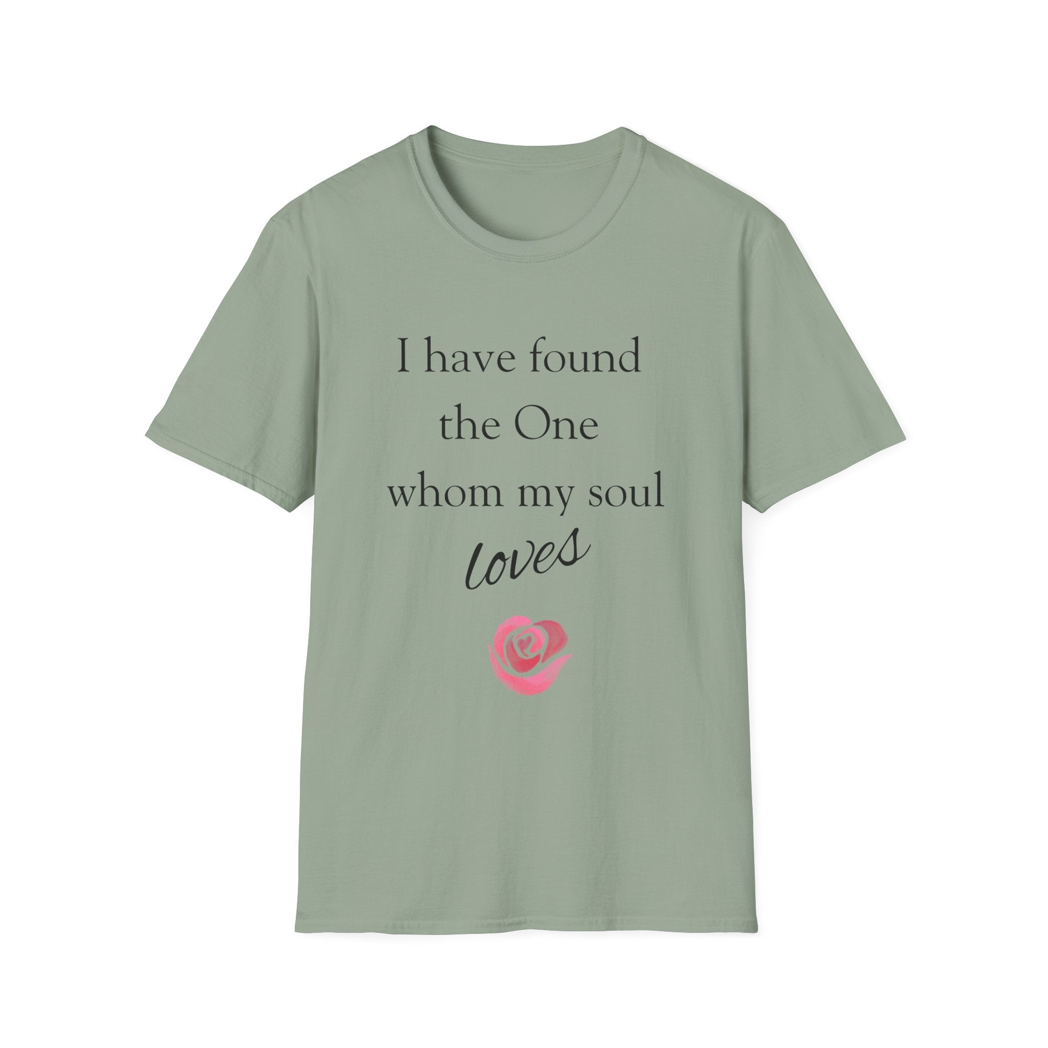 'I Have Found The One Whom My Soul Loves' T-Shirt — Script Text with Pink Rose (Song of Solomon)