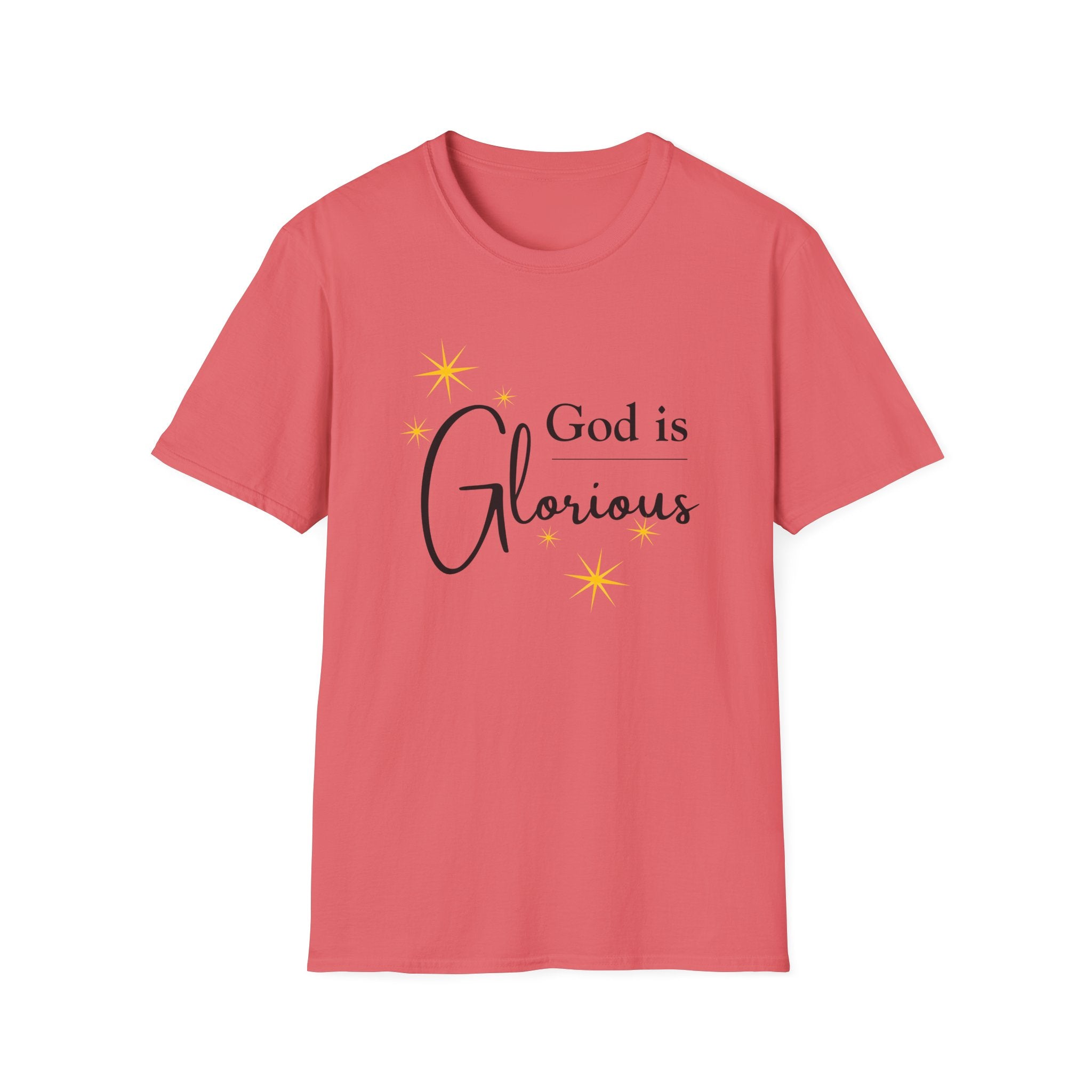 God Is Glorious T-Shirt — Christian Faith Inspirational Tee