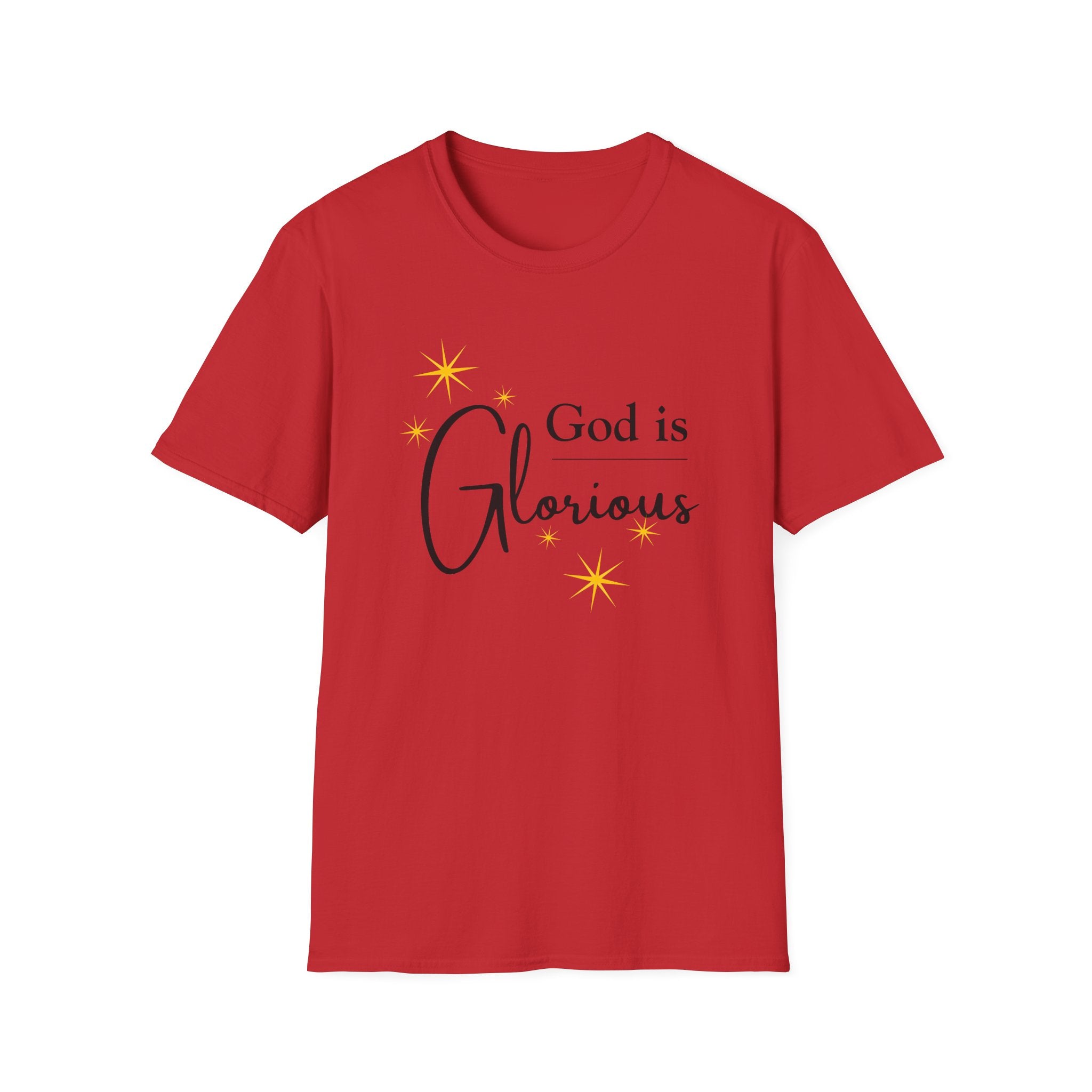God Is Glorious T-Shirt — Christian Faith Inspirational Tee