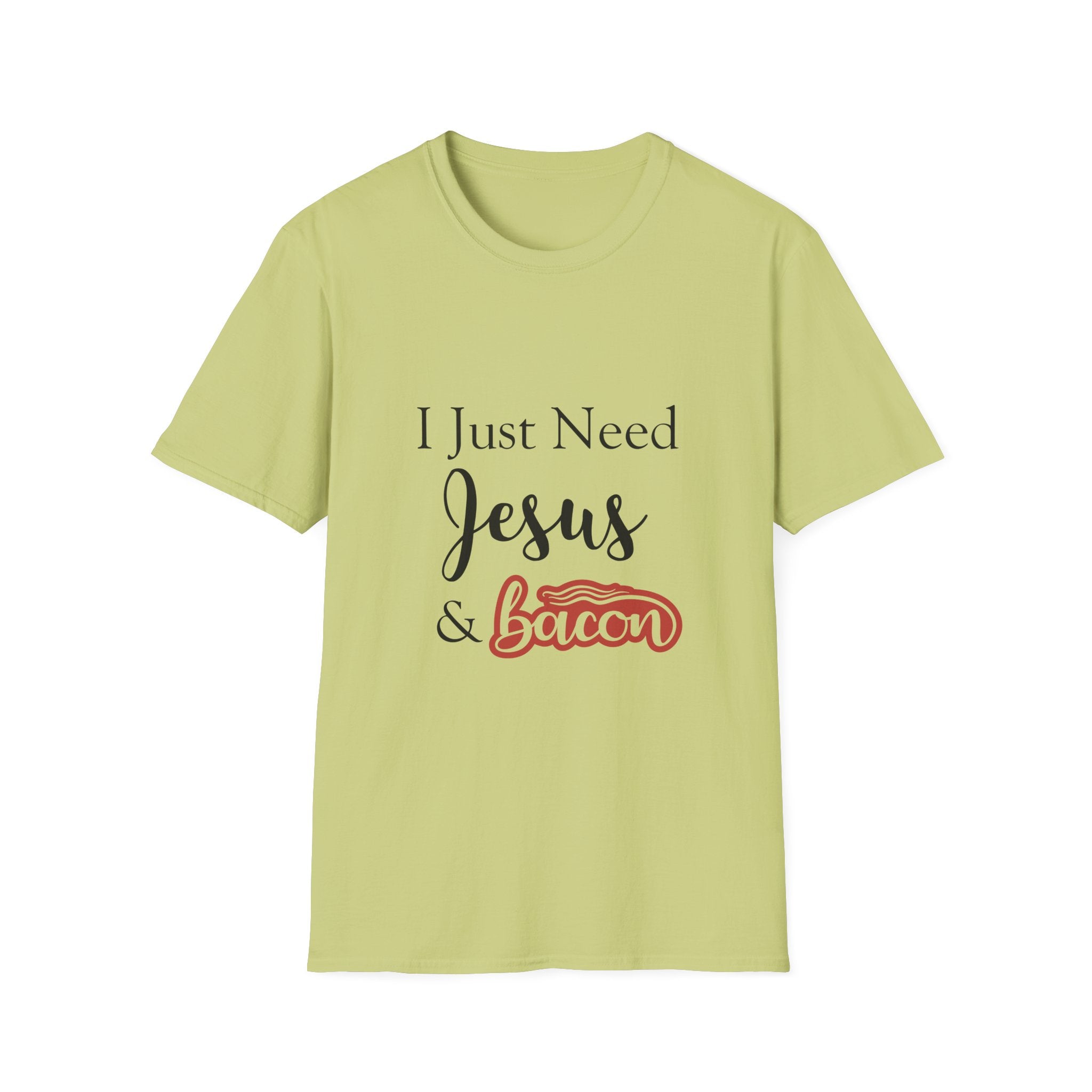 I Just Need Jesus & Bacon T-Shirt | Faith Humor Tee