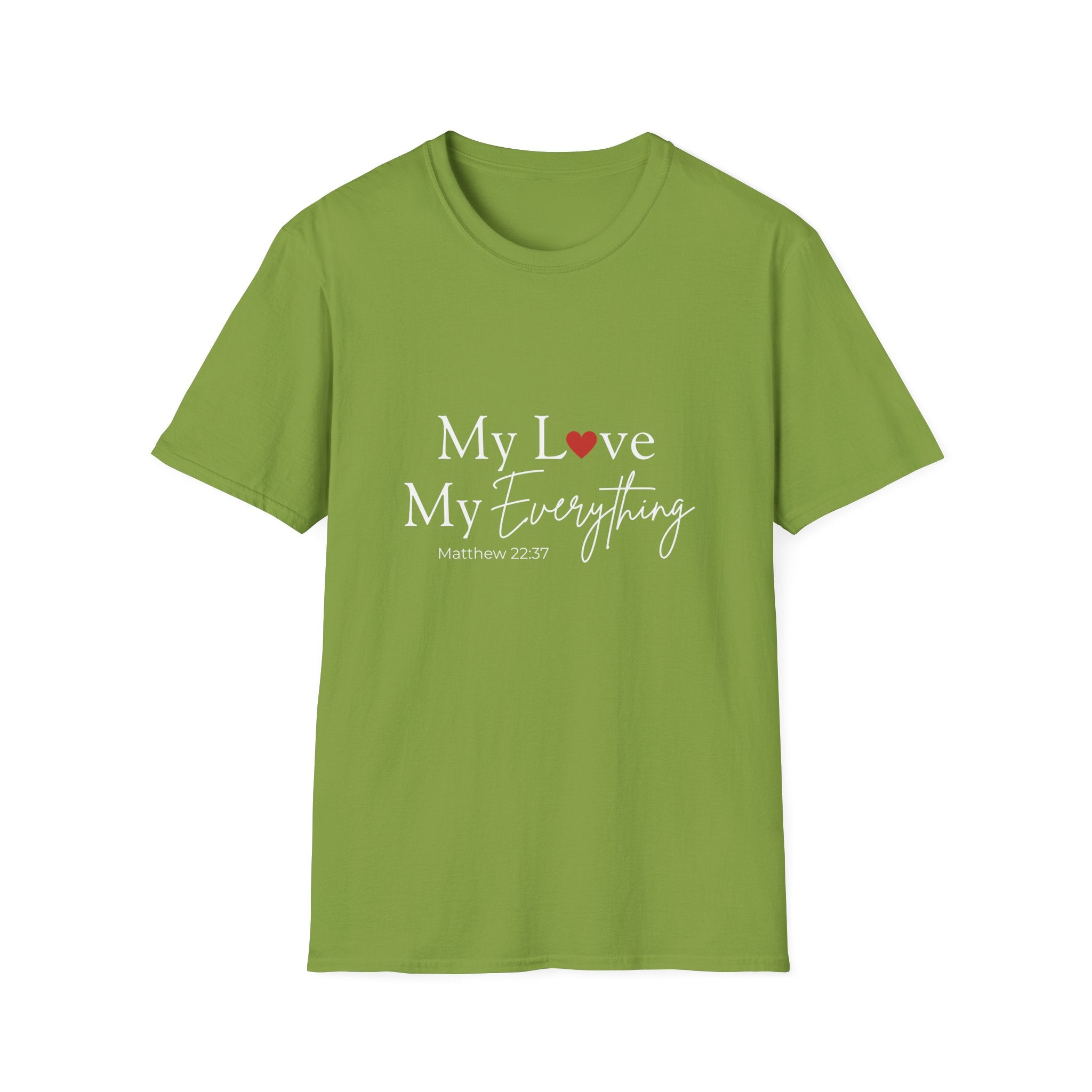 My Love My Everything Jesus Christian T-Shirt — Love for Christ Faith Tee