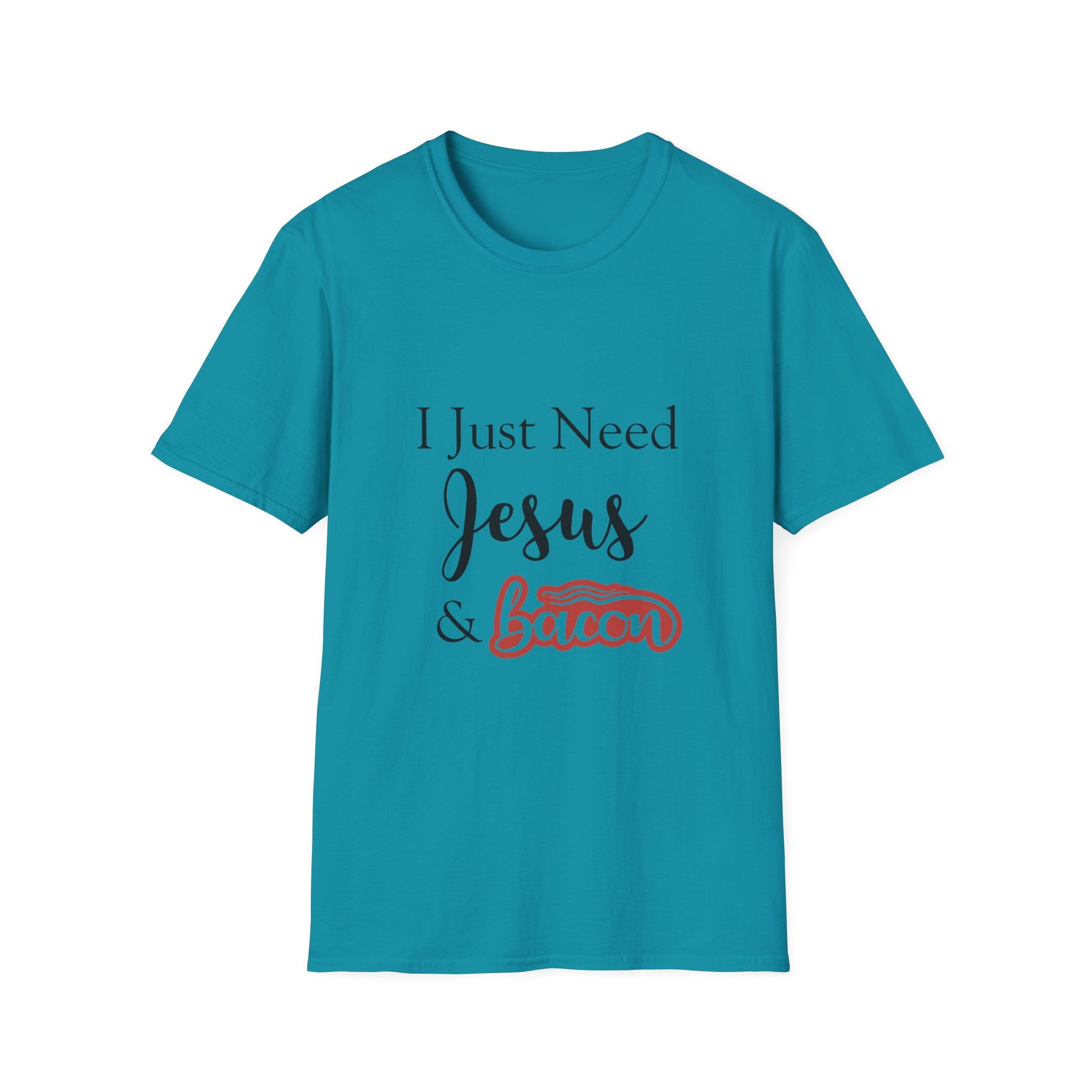 I Just Need Jesus & Bacon T-Shirt | Faith Humor Tee