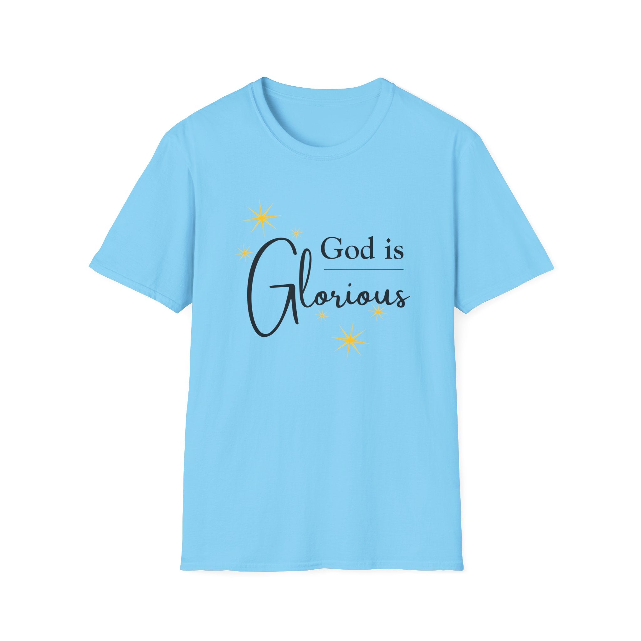 God Is Glorious T-Shirt — Christian Faith Inspirational Tee