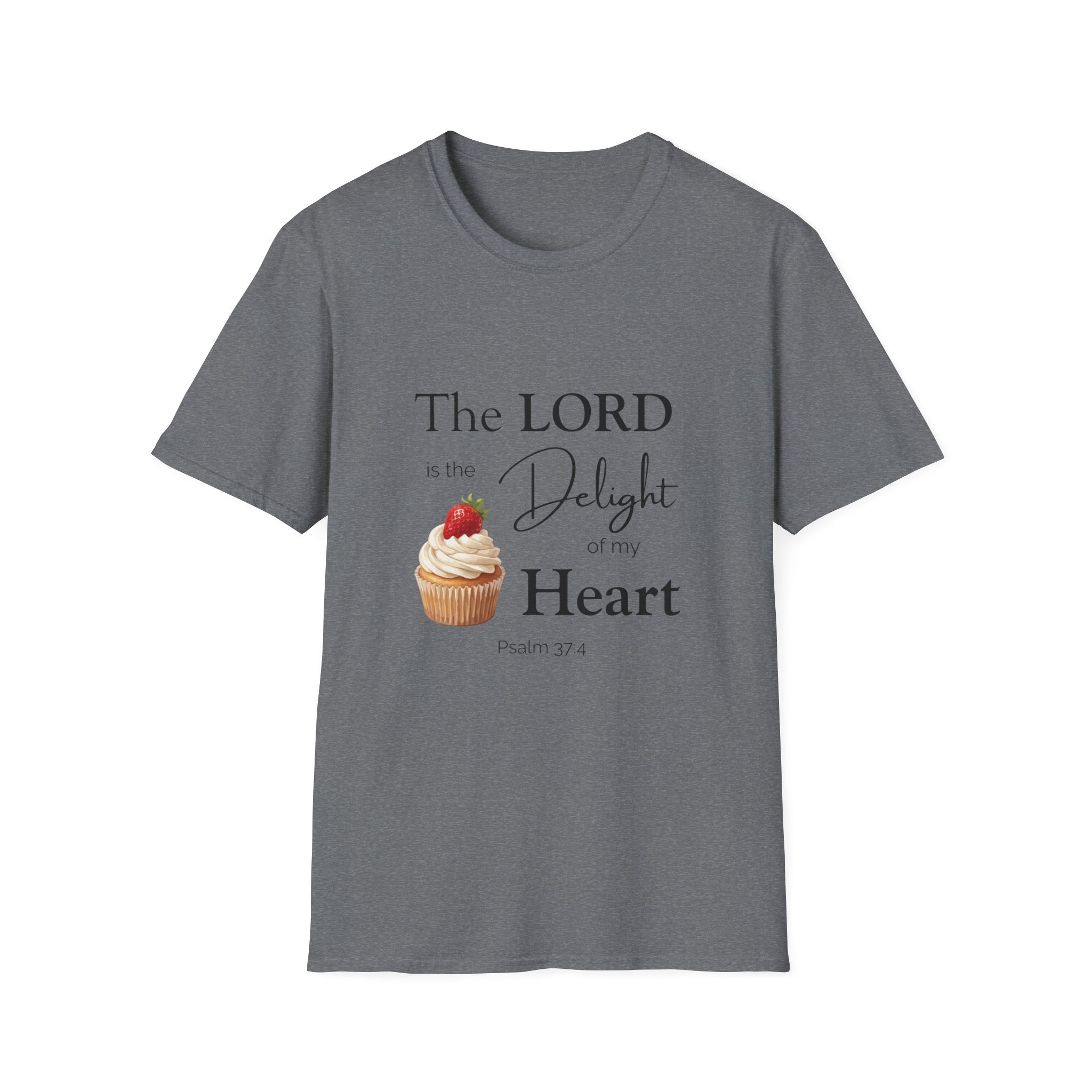 Faith Tee — “The LORD is the Delight of my Heart” Christian Graphic T-Shirt