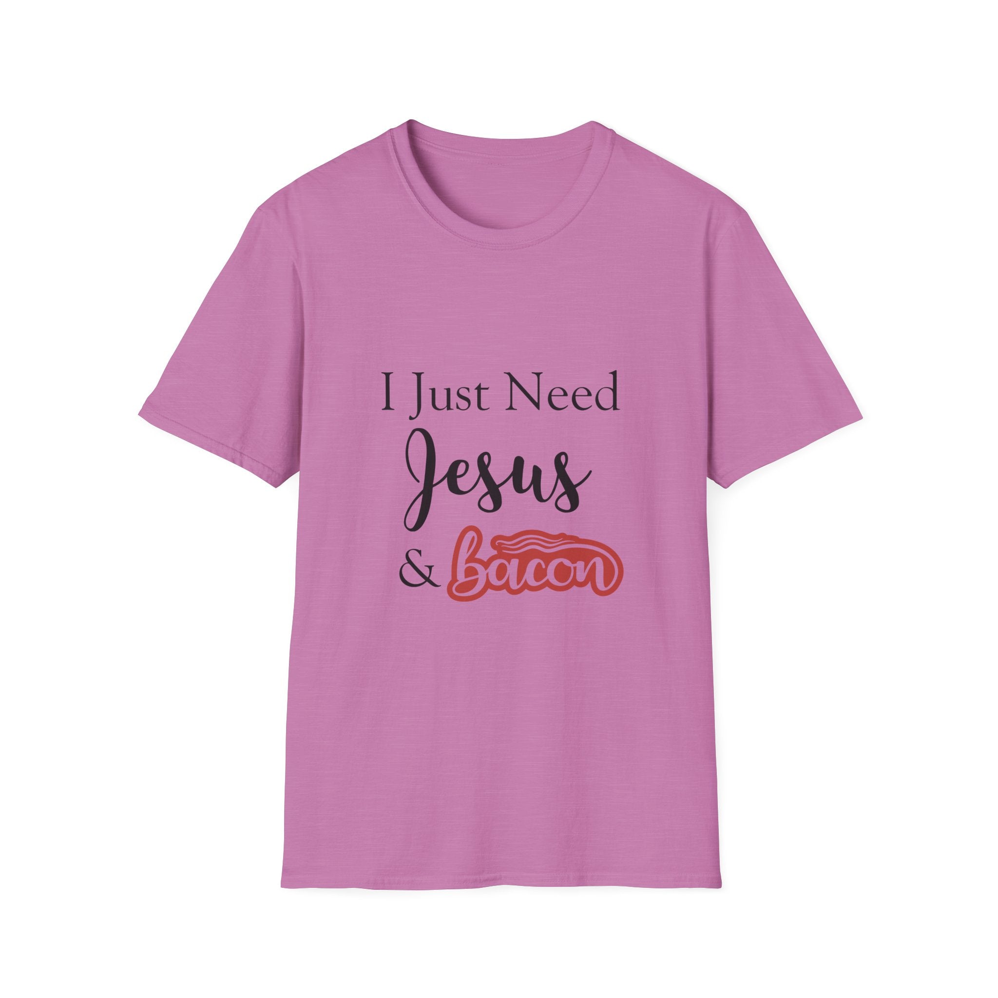 I Just Need Jesus & Bacon T-Shirt | Faith Humor Tee