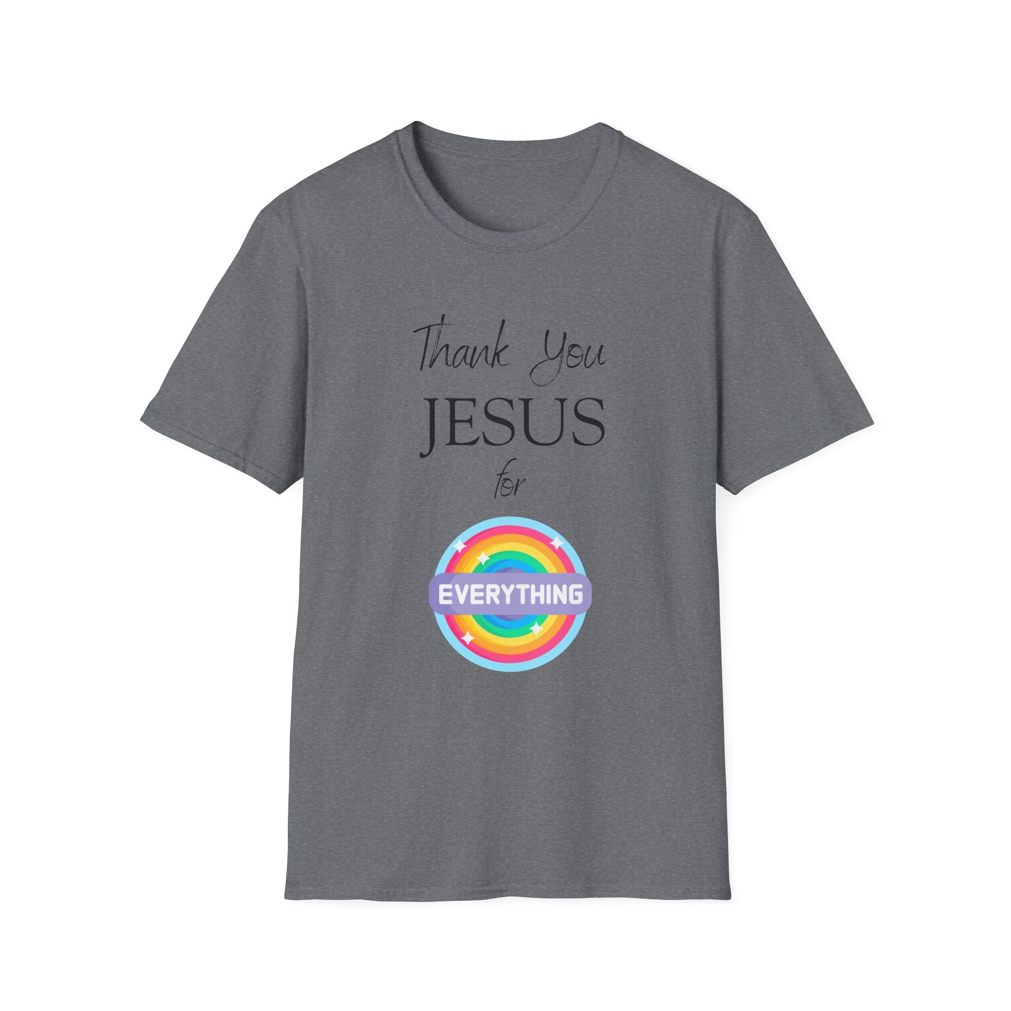 Thank You Jesus For Everything T-Shirt | Christian Faith Tee