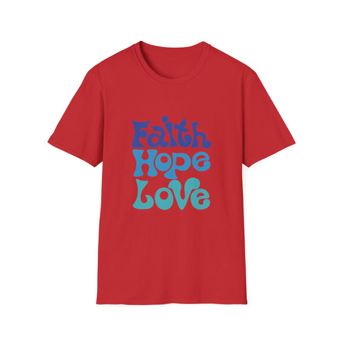 Faith Hope Love T-Shirt — Retro Psychedelic Faith Tee
