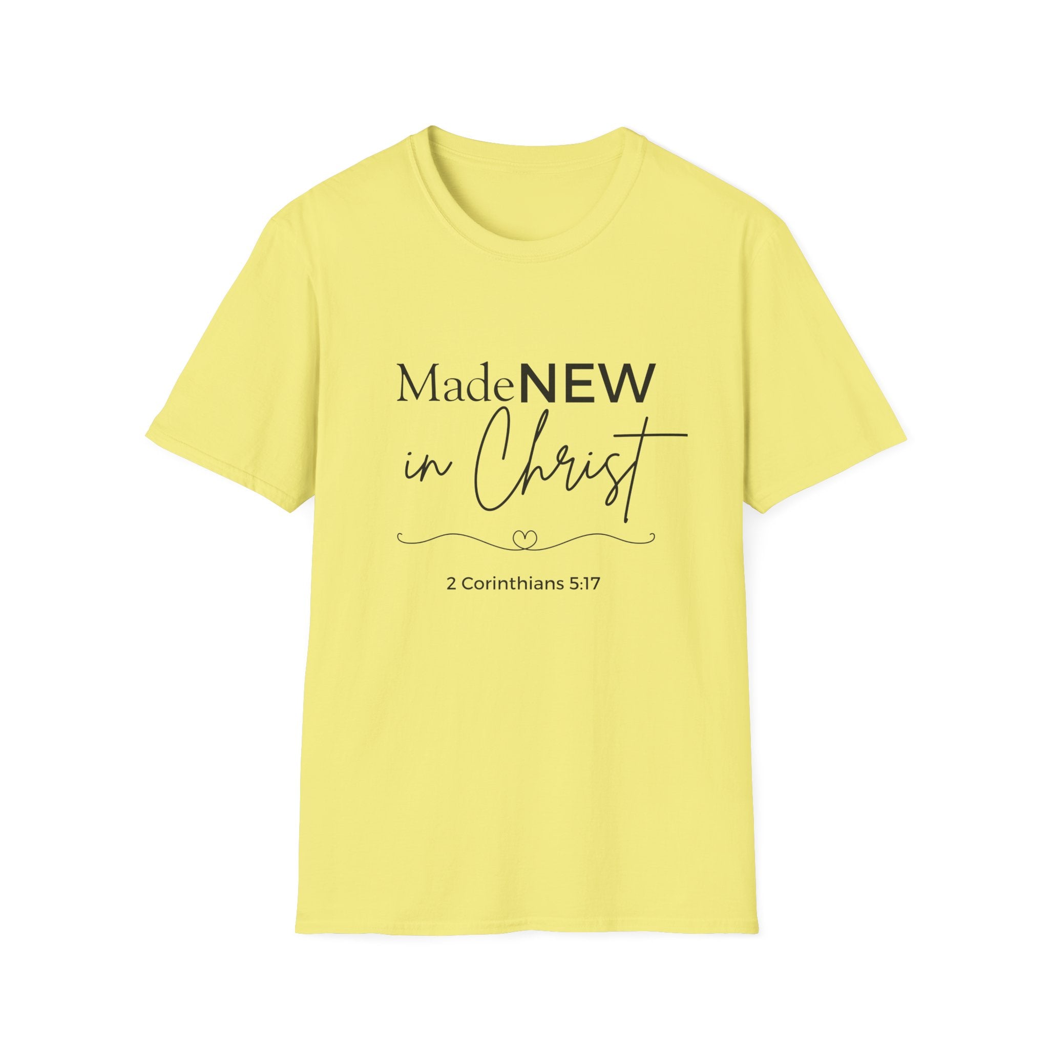 Made NEW in Christ T-Shirt — Christian Faith Bible Verse Shirt (1 Corinthians 5:17)