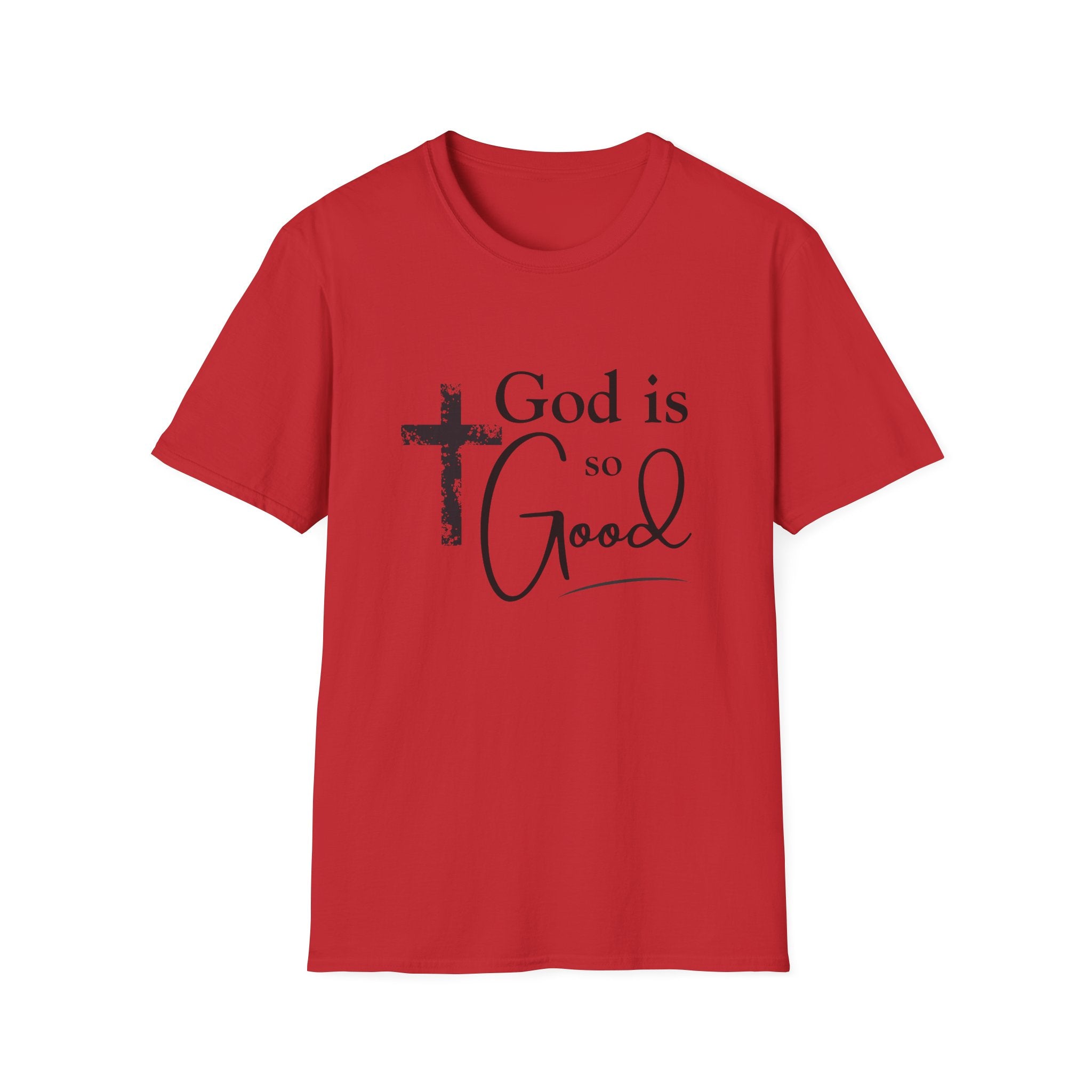 God Is So Good T-Shirt — Inspirational Christian Faith Tee