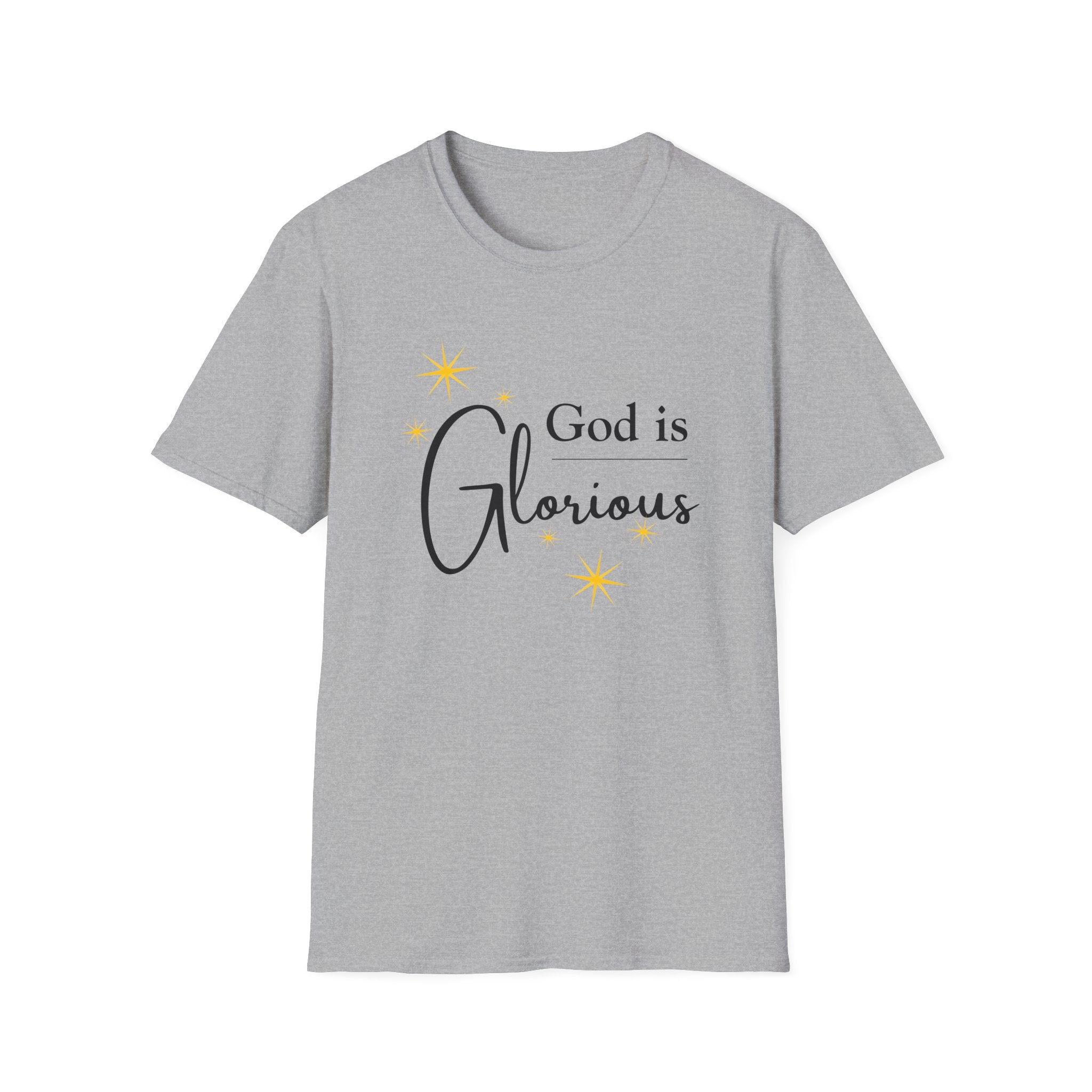 God Is Glorious T-Shirt — Christian Faith Inspirational Tee