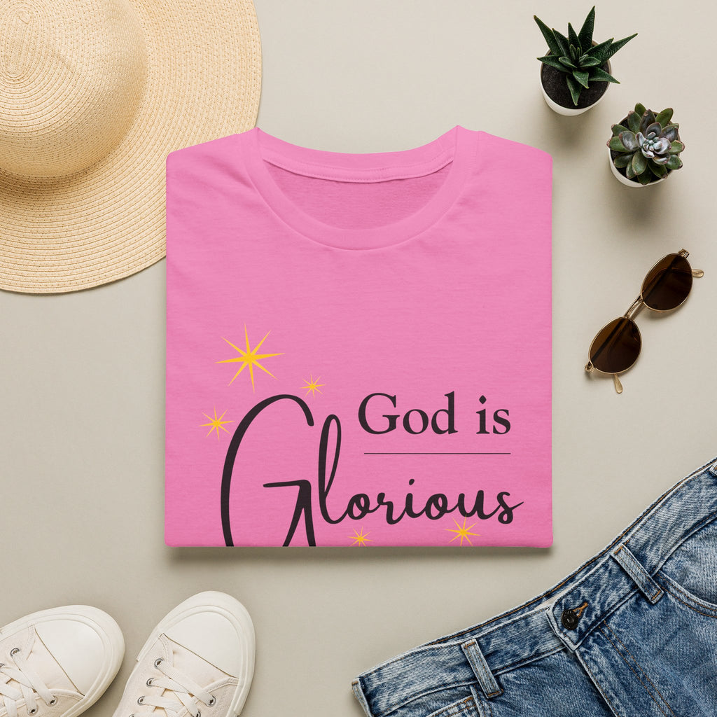 God Is Glorious T-Shirt — Christian Faith Inspirational Tee