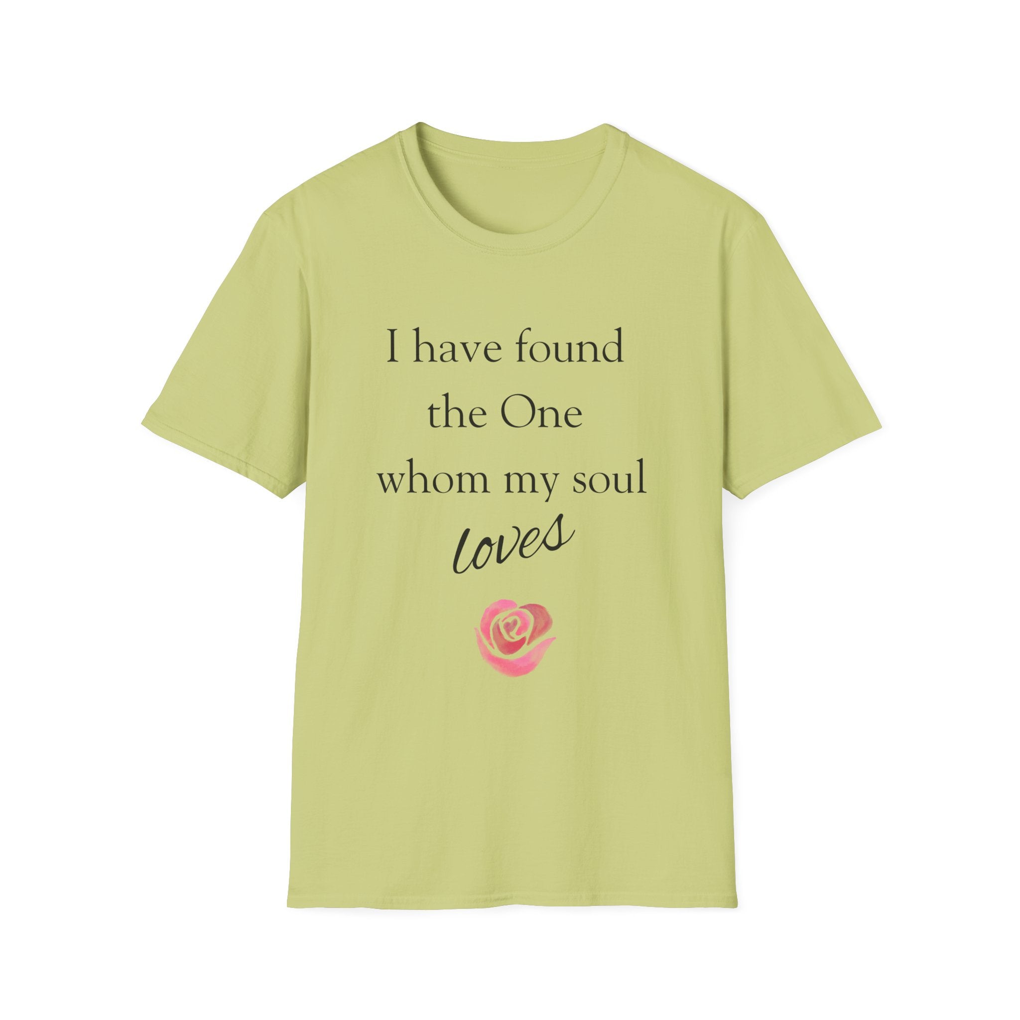 'I Have Found The One Whom My Soul Loves' T-Shirt — Script Text with Pink Rose (Song of Solomon)