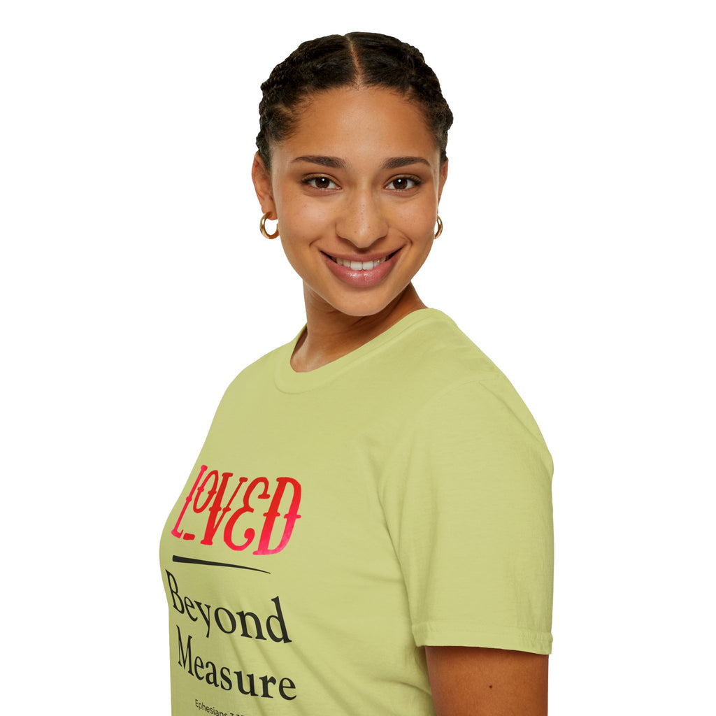 Loved Beyond Measure Christian T-Shirt — Scripture Faith Tee
