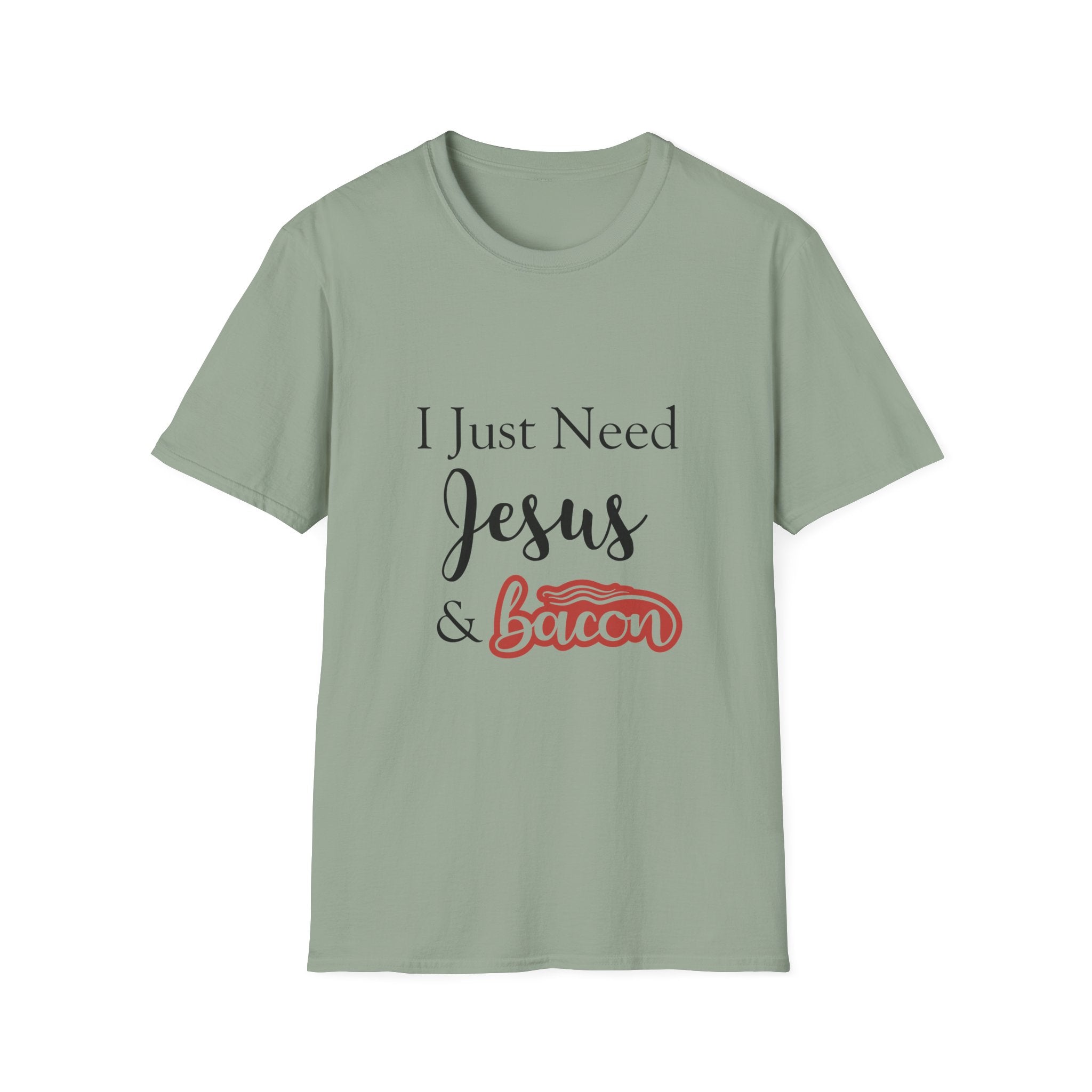 I Just Need Jesus & Bacon T-Shirt | Faith Humor Tee