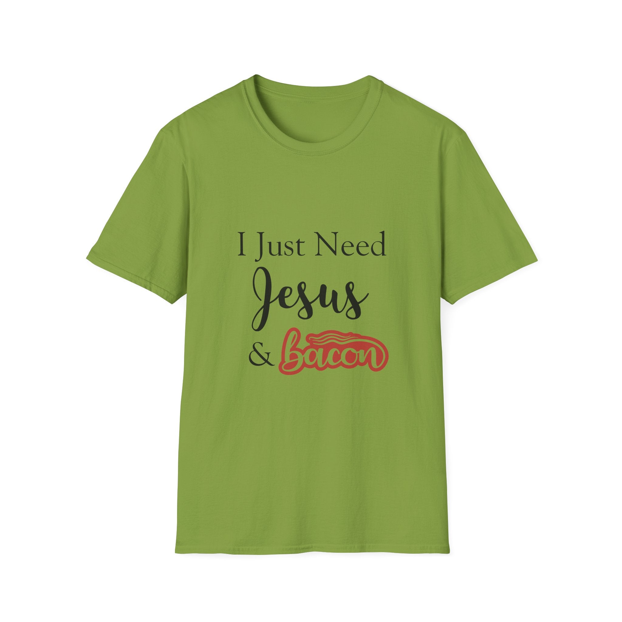 I Just Need Jesus & Bacon T-Shirt | Faith Humor Tee