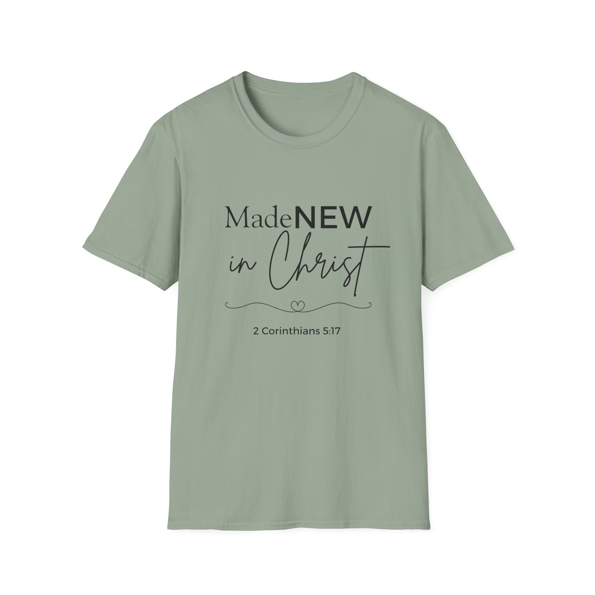 Made NEW in Christ T-Shirt — Christian Faith Bible Verse Shirt (1 Corinthians 5:17)