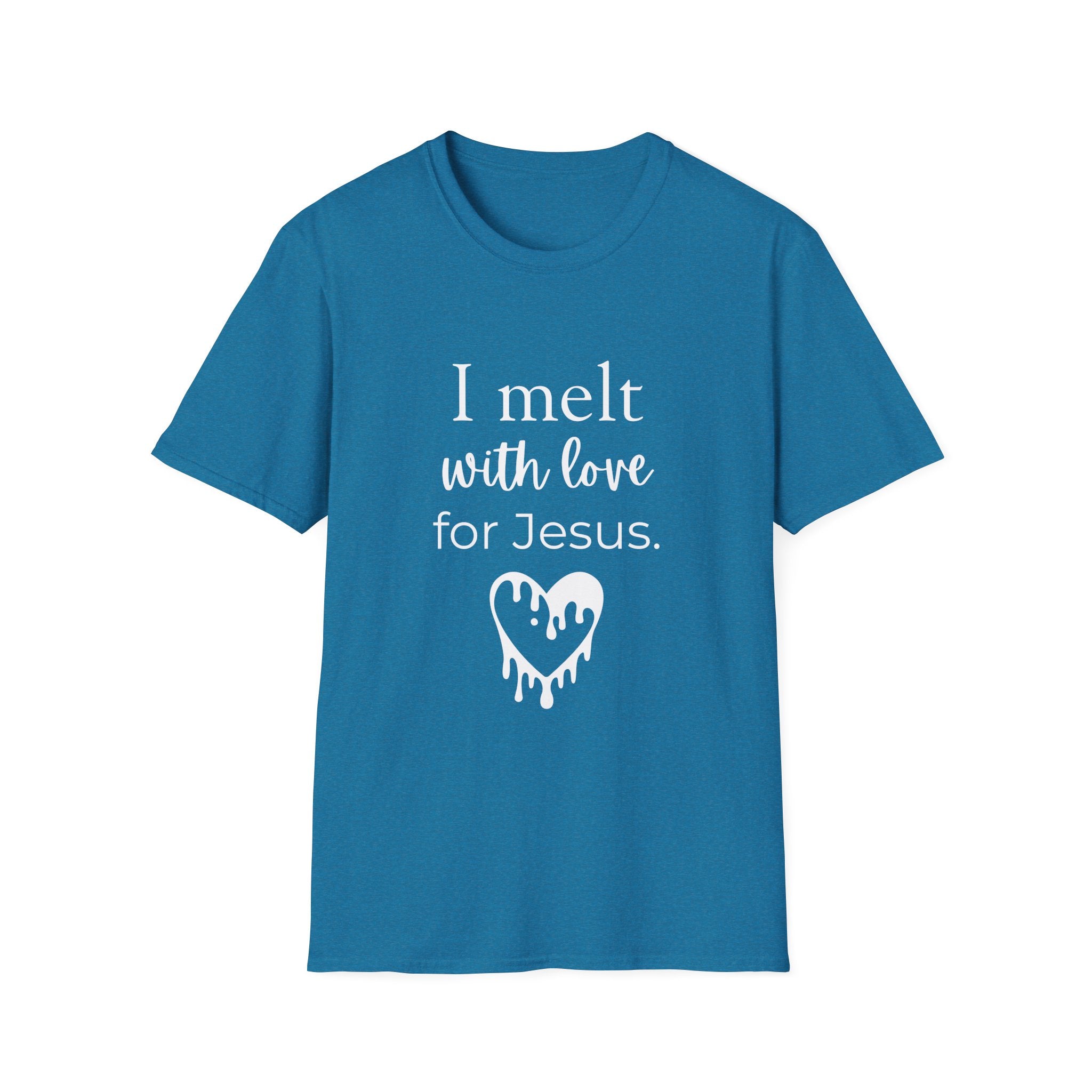 I Melt With Love For Jesus T-Shirt — Christian Faith Tee