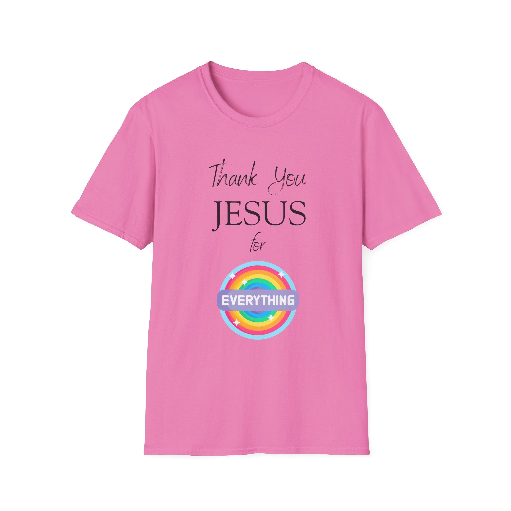 Thank You Jesus For Everything T-Shirt | Christian Faith Tee